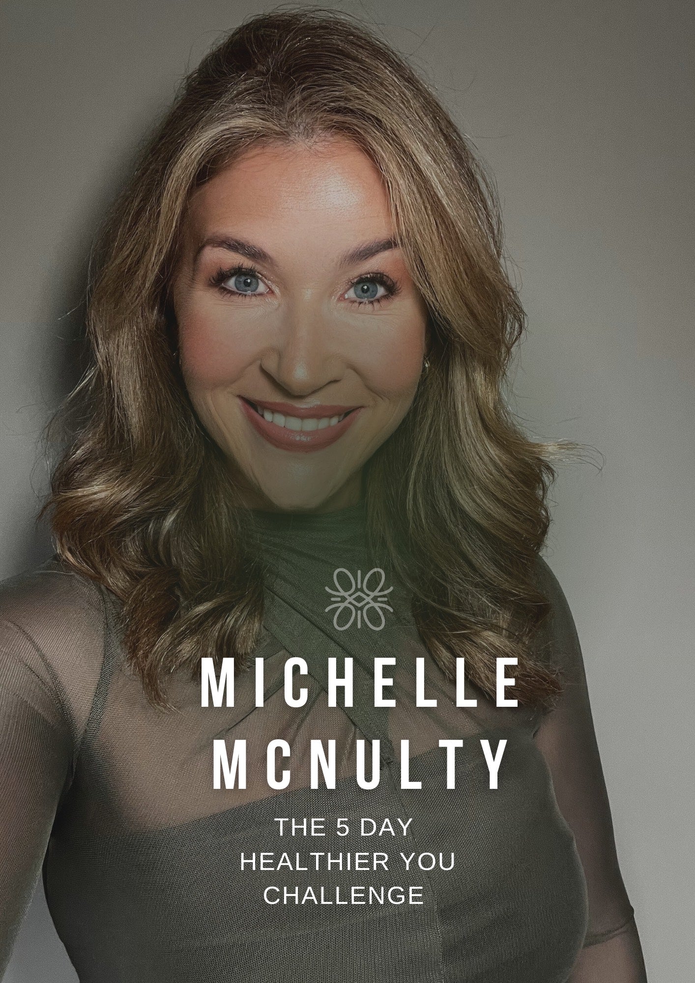 The 5 Day Challenge by Michelle McNulty
